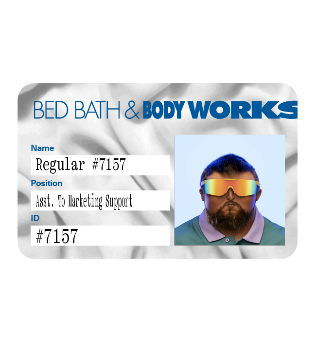 25.25 Ⓡ / week, Bed Bath & Bodyworks