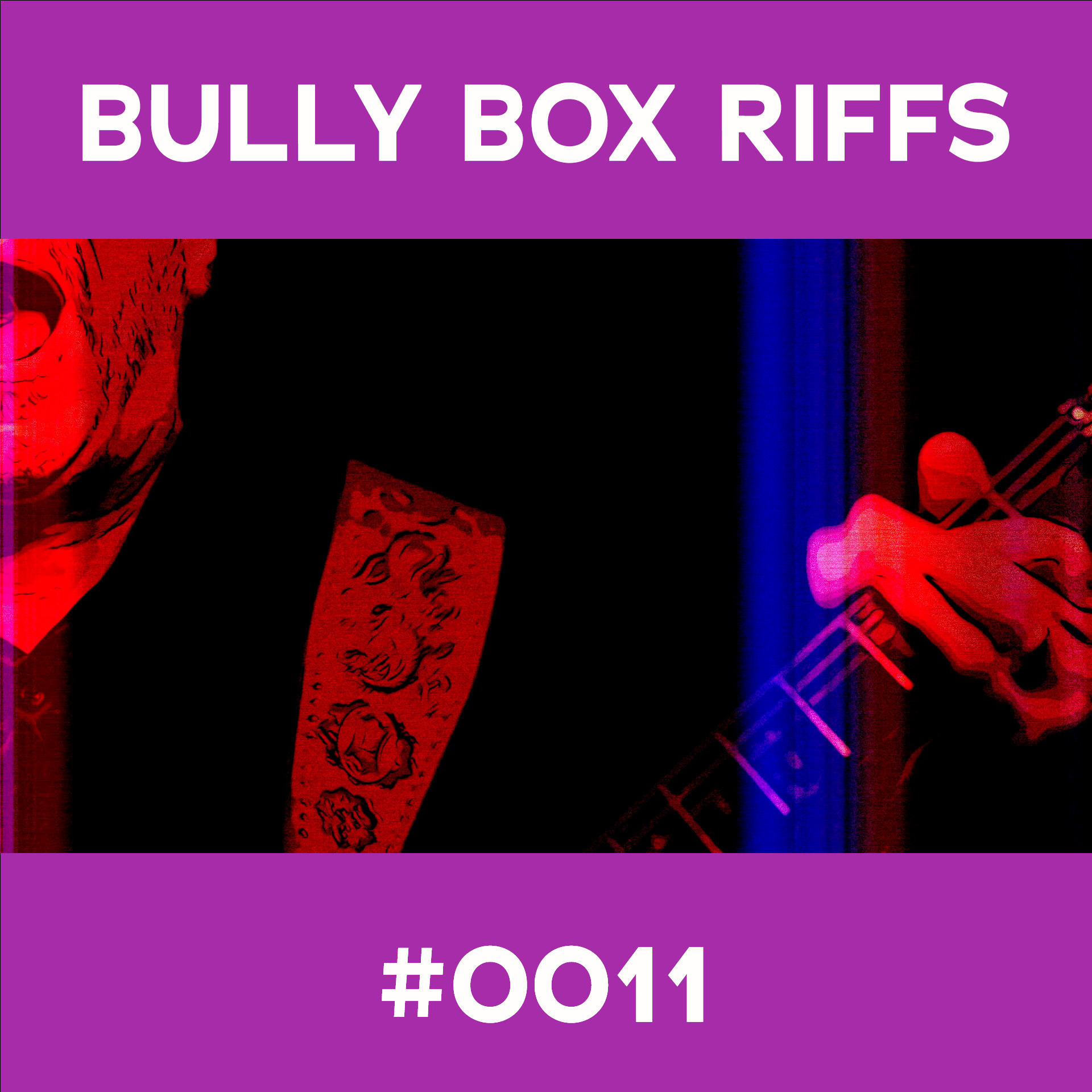 Bully Box Riff #11