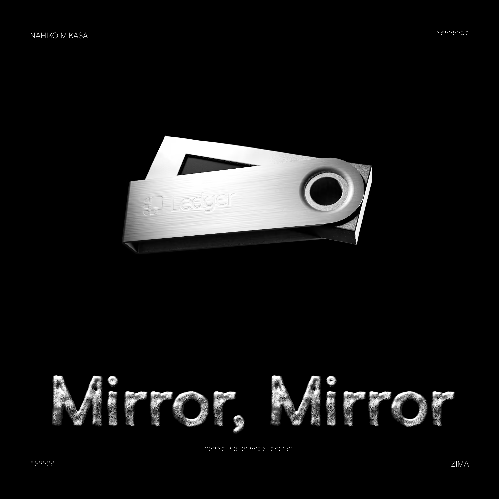Mirror, Mirror:Ledger