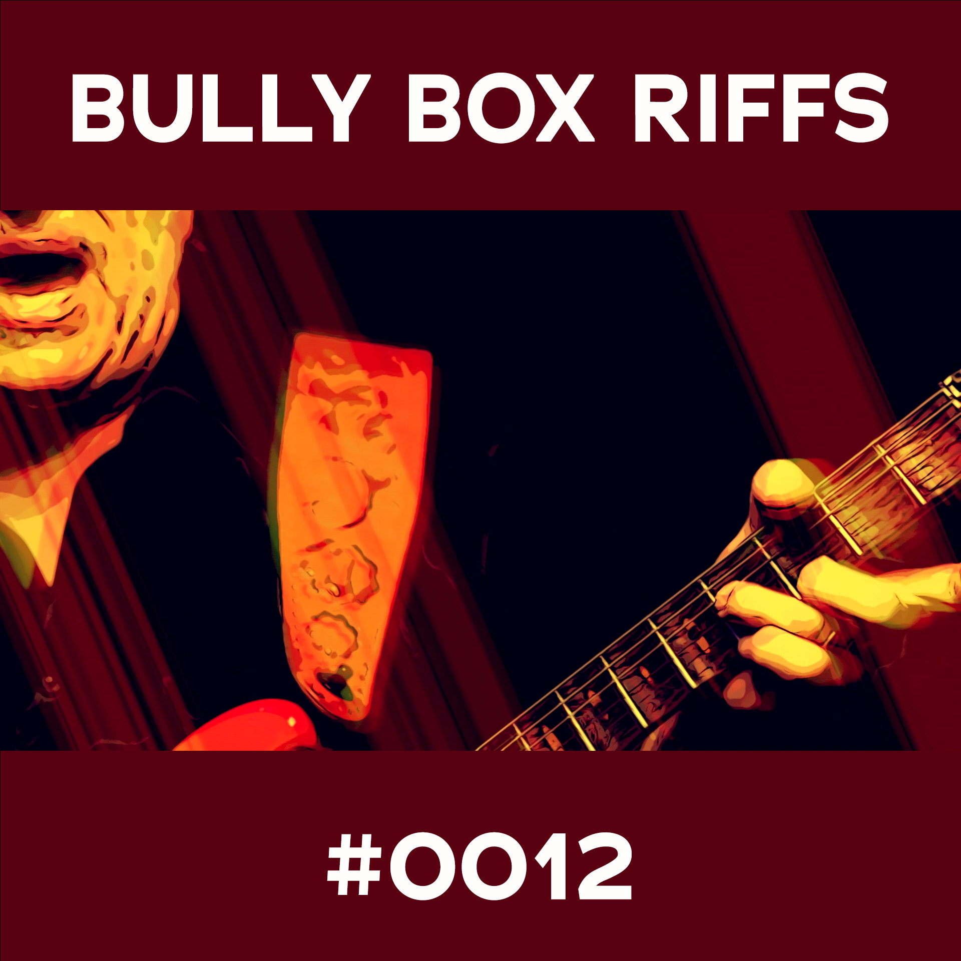 Bully Box Riff #12
