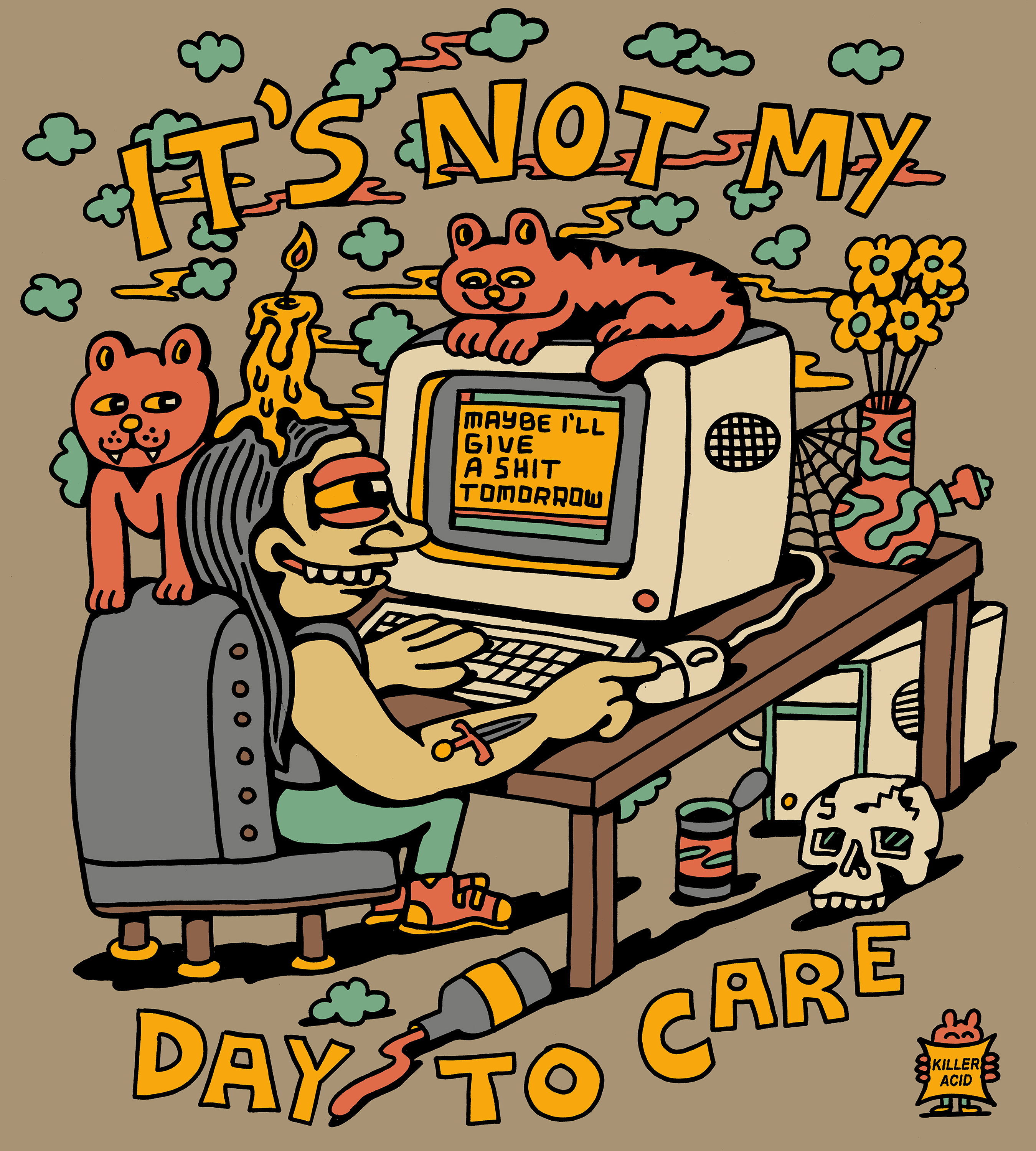 It's Not My Day To Care #24