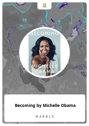 Becoming by Michelle Obama