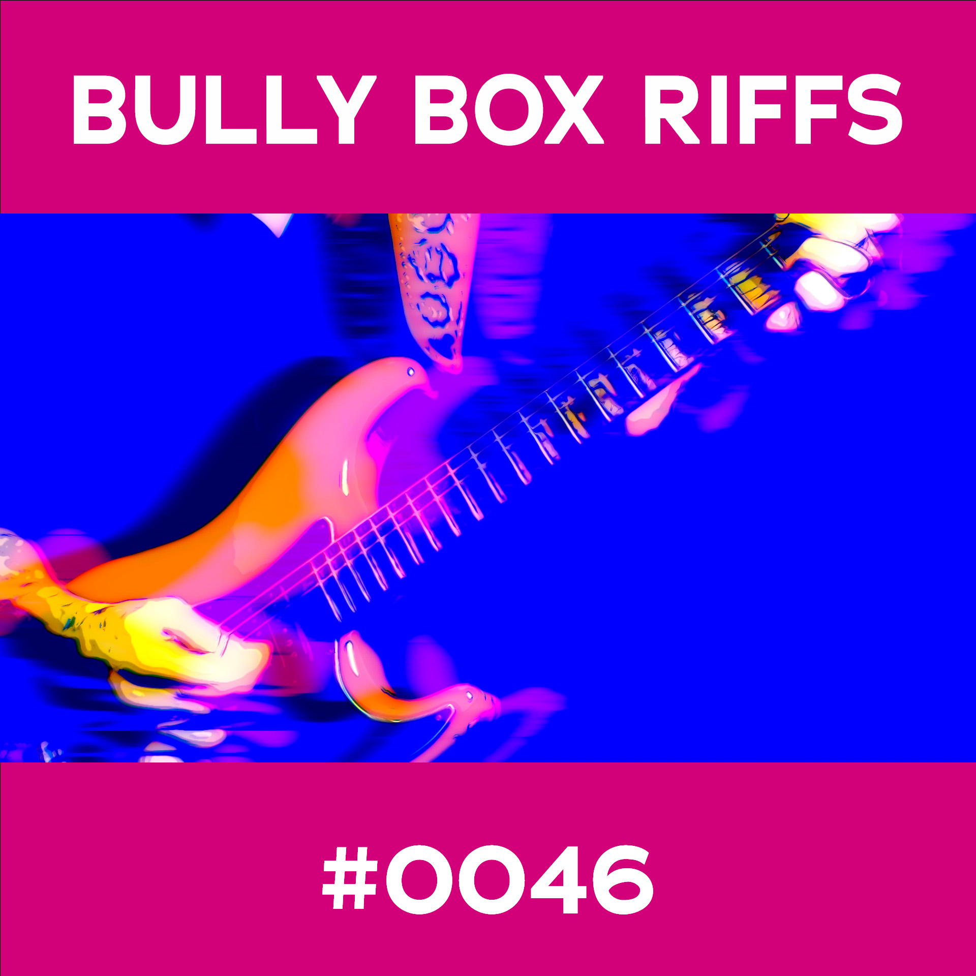 Bully Box Riff #46