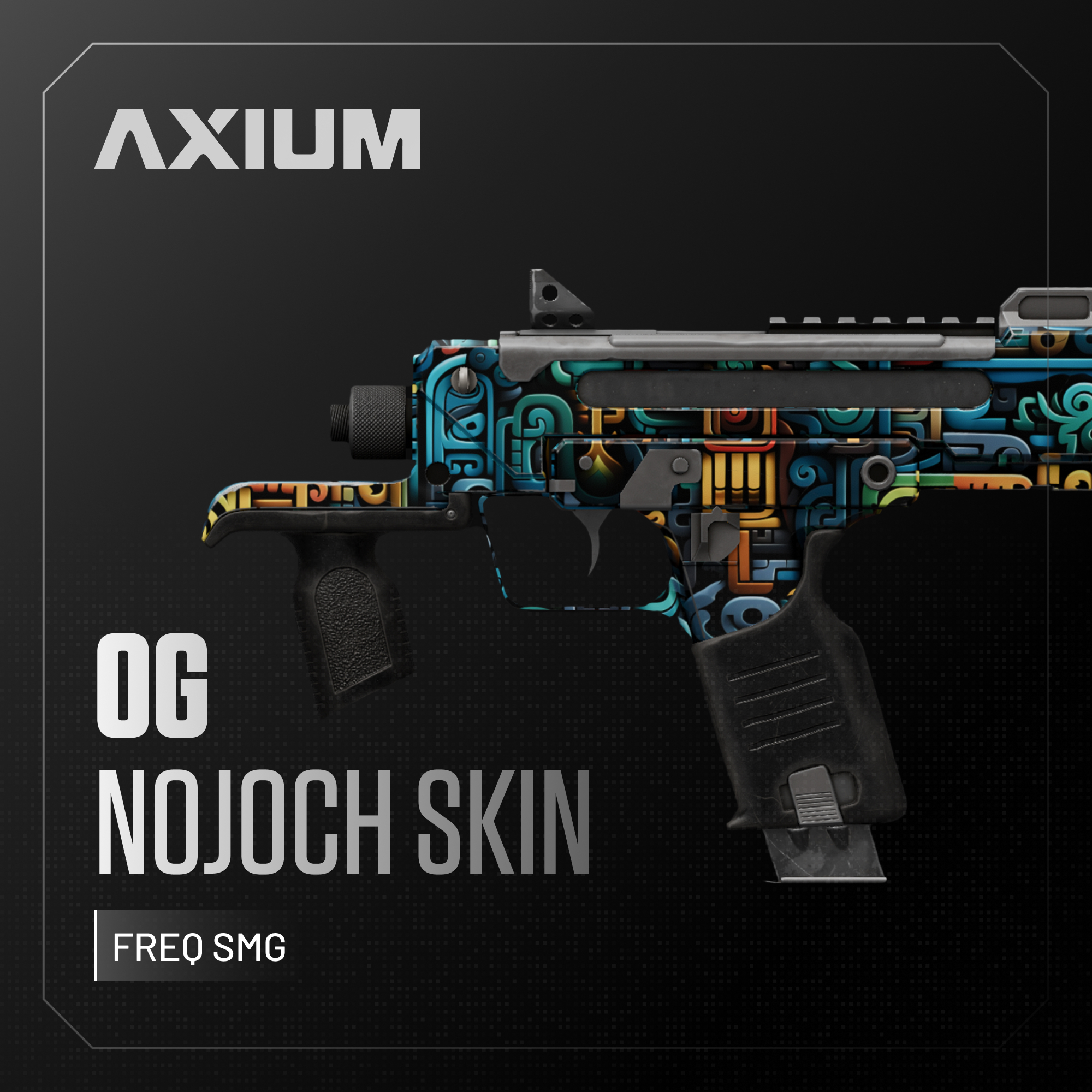 OG Nojoch Skin (Freq SMG)