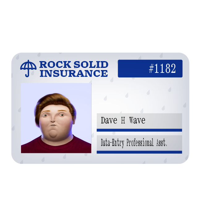 10 Ⓡ / week, Rock Solid Insurance
