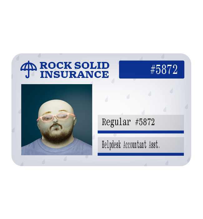 10.5 Ⓡ / week, Rock Solid Insurance