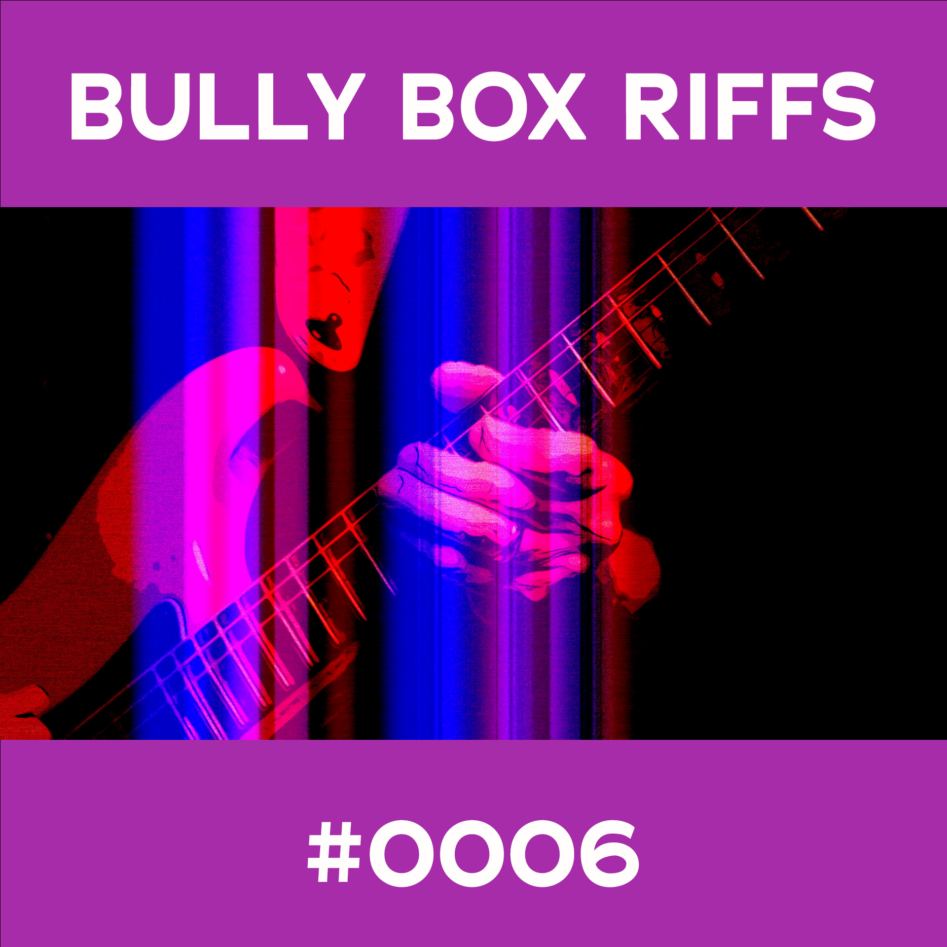 Bully Box Riff #6