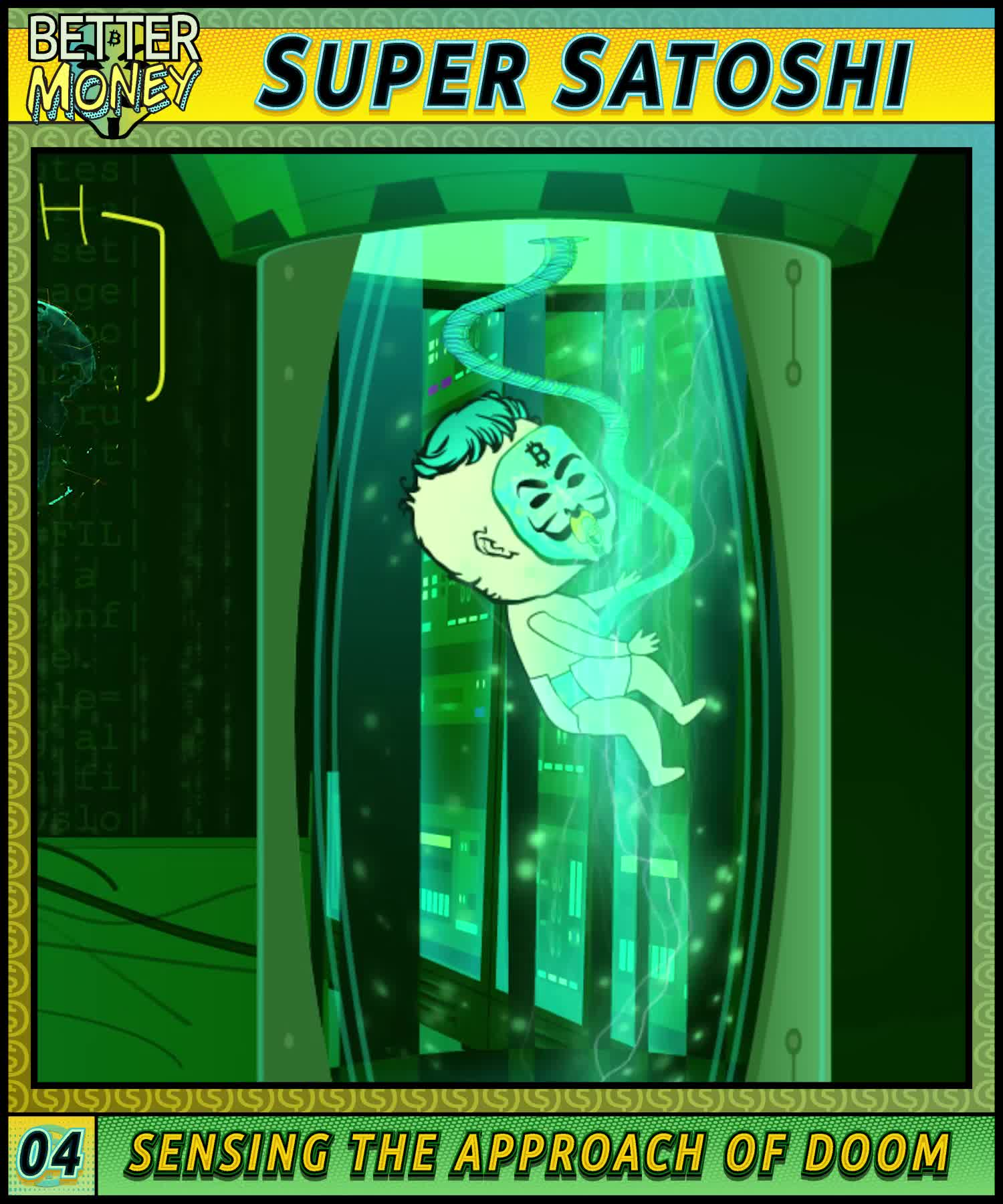 SUPER SATOSHI 04 SENSING THE APPROACH OF DOOM #32/102