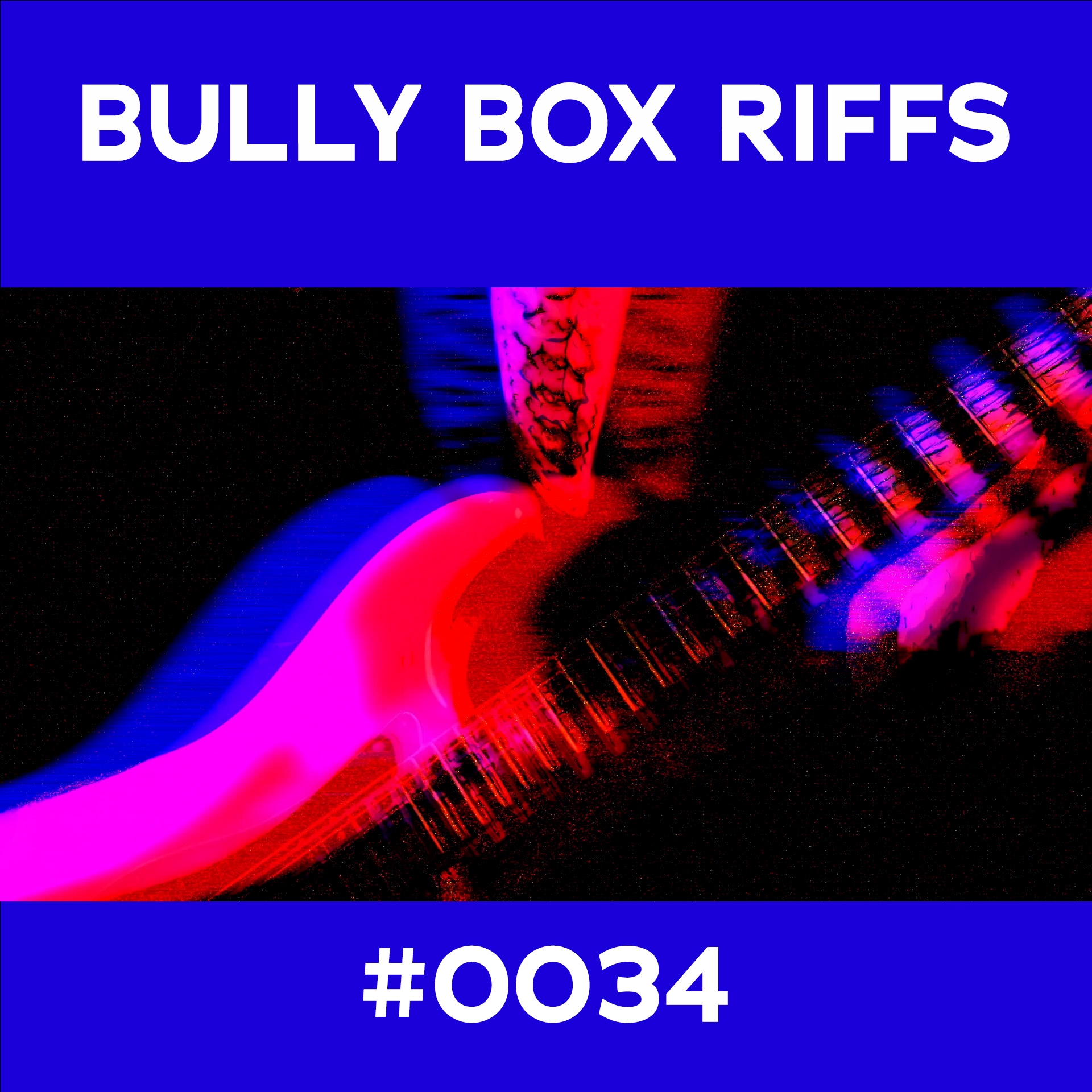Bully Box Riff #34