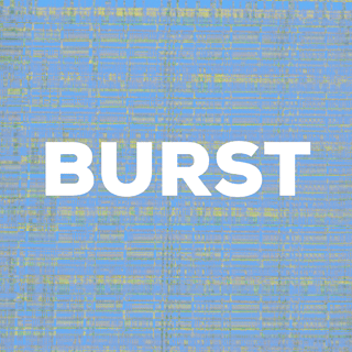 BURST