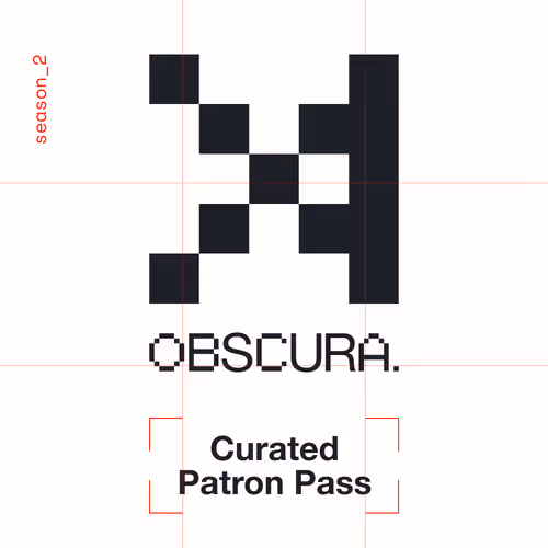 Obscura Curated Patron Pass #4