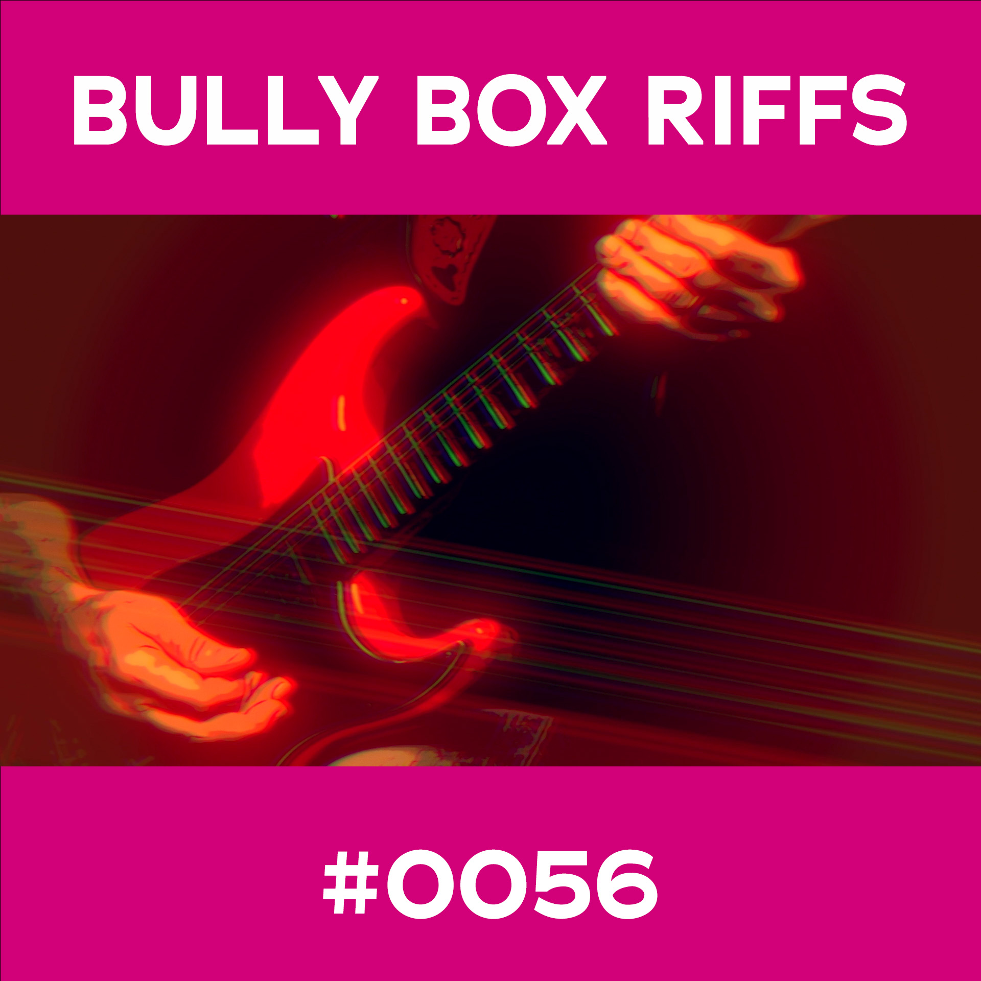 Bully Box Riff #56