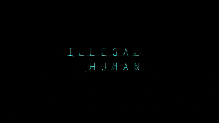 Illegal Human