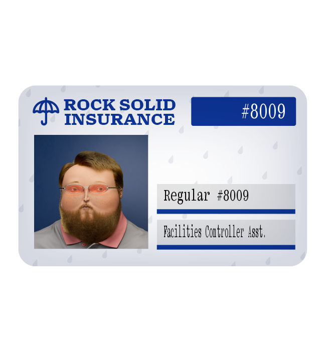 10.5 Ⓡ / week, Rock Solid Insurance