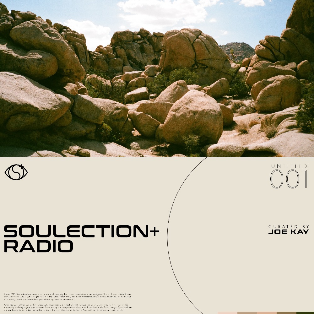 Soulection+ Radio: UNTITLED 001 #255