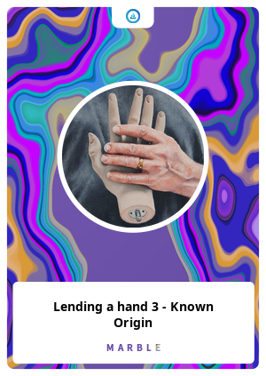 Lending a hand 3 - Known Origin 