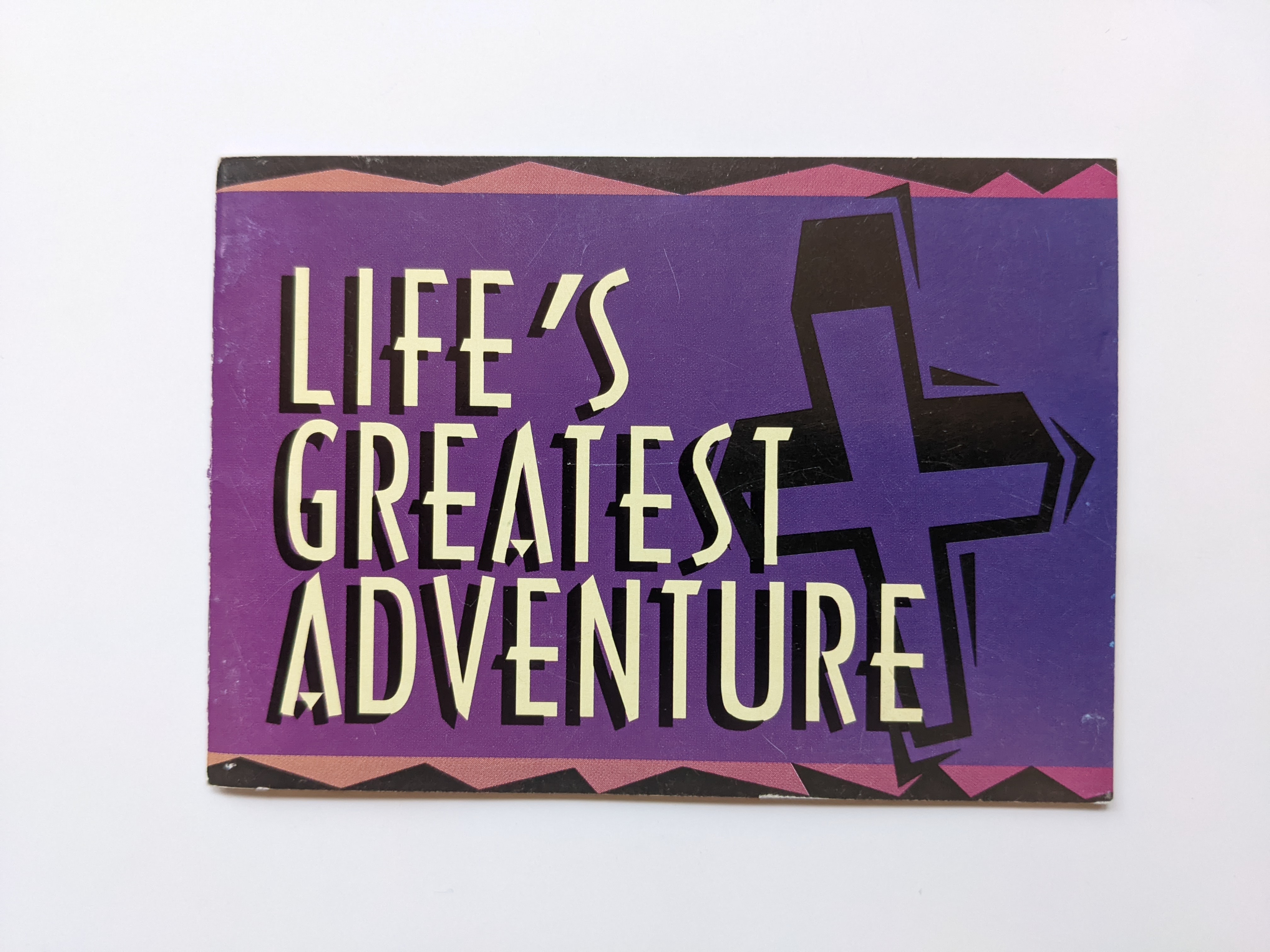 Life's Greatest Adventure