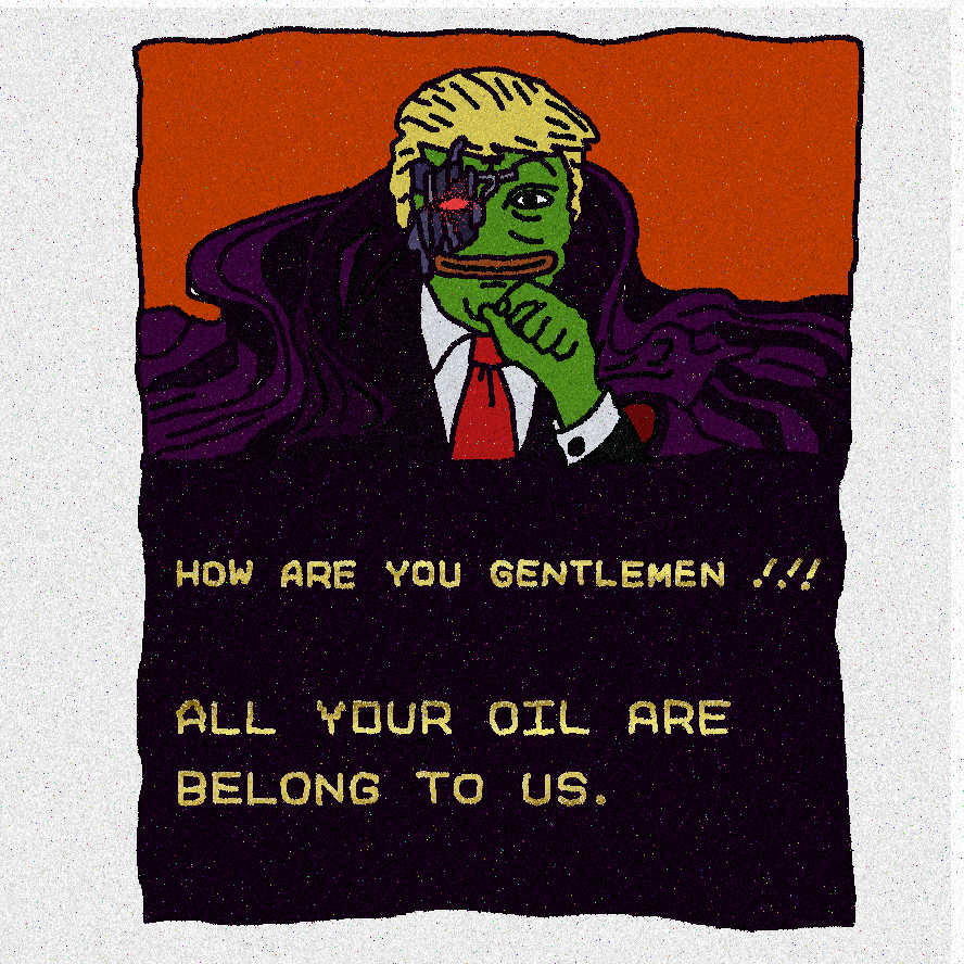 ALL_YOUR_OIL_ARE_BELONG_TO_US