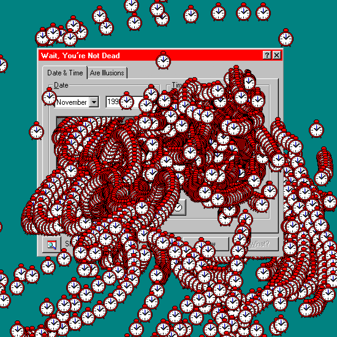 Wait, You're Not Dead